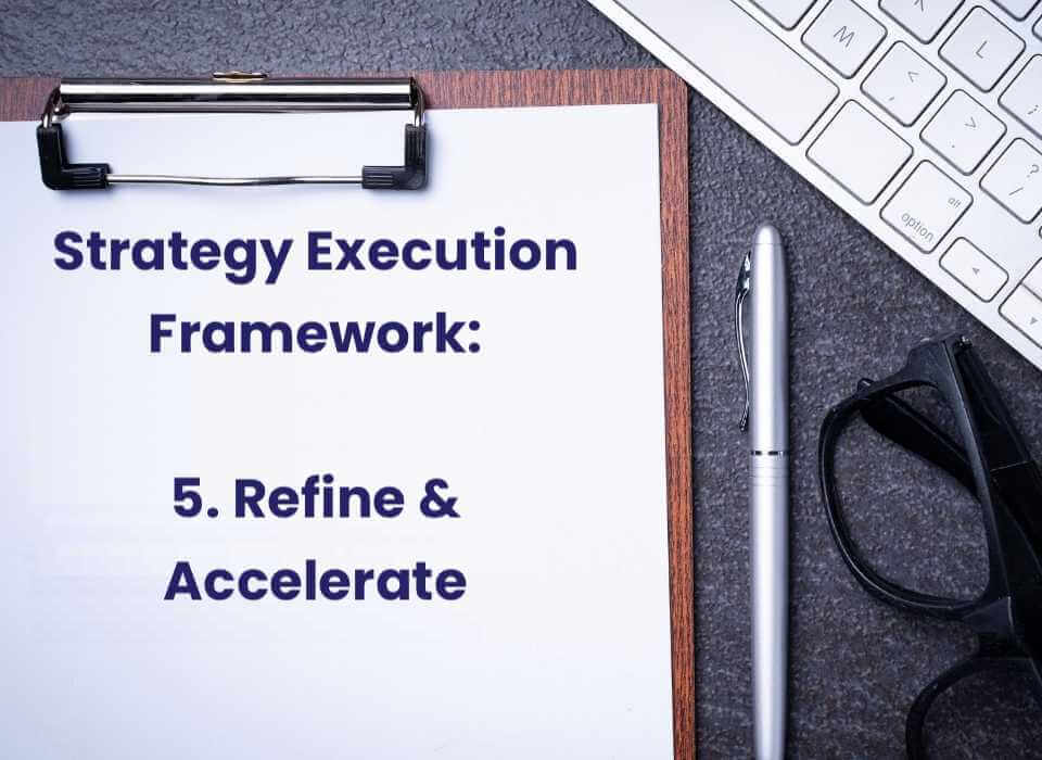 strategy-execution-framework-refine=and-accelerate